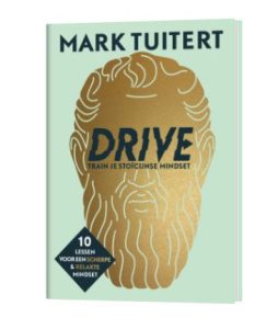 DRIVE: Train je stoïcijnse mindset
