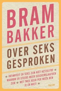 Over seks gesproken - Bram Bakker